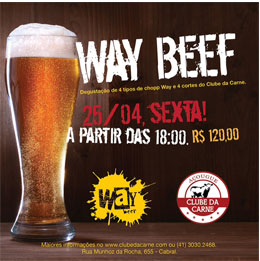 Clube da Carne e Way Beer lançam o Way Beef 